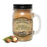 Smell My Nuts Scented 13 Oz Mason Jar Candle - Made In The Usa