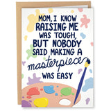 Funny Mother'S Day Card | Birthday Card For Mom | Raising A Masterpiece Card