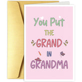 Funny Birthday Card For Grandma, Humorous Grandmother Birthday Card From Grandchild, You Put The Grand In Grandma