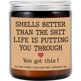 Smells Better Than Life Candle - Motivational Gift - Lavender Soy Candle 8Oz