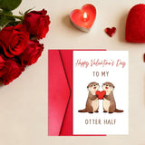 Funny Otter Valentine'S Day Card For Husband Wife, Lovely V-Day Card With Red Envelope And Sticker For Him Her Partner, Happy Valentine'S Day To My Otter Half
