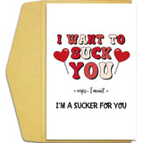 Dirty Valentine'S Day Card Gift For Husband Boyfriend Fiance, Funny Rude Birthday Card For Men, Naughty Anniversary Cards For Him, I Want To Suck You Cards