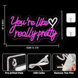 You're Like Really Pretty Pink Neon Sign USB Dimmable LED Wall Decor for Bedroom Wedding