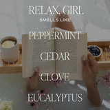 Relax Girl, Peppermint, Cedar, Clove, And Eucalyptus Scented Soy Wax Candle For Home | 9Oz Clear Jar, 40 Hour Burn Time, Non Toxic, Made In The Usa