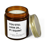 -Funny Birthday Vanilla Scented 9Oz Soy Candle, Hilarious Gift For Women, Men, Friends, Coworkers, Aging Humor Candle, Hand-Poured Vegan & Eco-Friendly Candles, Sarcastic Birthday Gift