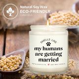 Funny Bridal Shower Gifts For Dog Lovers, My Humans Are Getting Married, Lavender Scented Soy Wax Candle, Wedding & Bachelorette & Engagement Gift For Couples, Bride To Be(7Oz)