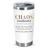 Thank You Gifts For Women - Chaos Coordinator 20 Oz Stainless Steel Insulated Tumbler With Lid - Galentine Valentine Gifts For Friend, Employee Appreciation Gifts For Coworker Boss Teacher