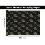 Funny Birthday Wrapping Paper Roll - Mini Roll - 17 Inch X 16.5 Feet - Black And Gold Rude Happy Fucking Birthday Adult Wrapping Paper For Adult, Girlfriend, Boyfriend, Anniversary
