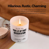 You Lit Up That Dissertation Graduation Gifts Phd Doctorate Degree Doctoral Graduates Phd Students Scented Candle Home Office Jar Candles Lavender Sage Floral Scent Soy Wax Candles 9.5 Oz