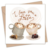 Funny Valentines Day Card For Him Or Her - Romantic Card For Husband Or Wife - I Love You A Latte - 5 X 5 Inches