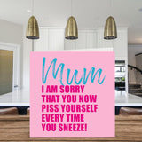 Funny Birthday Card For Mum - I Am Sorry - Rude Mothers Day Card For Mum Birthday Cards Gifts, 5.7 X 5.7 Inch Joke Humor Mother'S Day Greeting Cards For Mama Mam Mom Mummy Mammy Mommy