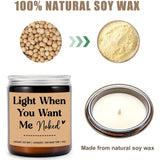 Light When You Want Me Naked - Gift For Him - Gift For Husband - Boyfriend Gifts - Adult Gift Candle - Sexy Gifts - Funny Gifts For Him - Valentines Day Gifts
