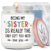 Funny Scented Candle Gifts For Sister, Being My Sister Is The Only Gift You Need, Unique Lavender Candles Gift For Women Sisters Bestie Birthday Christmas From Sisters Brother, Sis-39