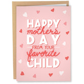 Funny Happy Mother'S Day Card | Mothers Day Card For Mom | From Your Favorite Child Card
