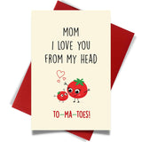 Funny Valentines Day Card For Mom – Happy Bday Card From Daughter Or Son – Hilarious Gift For Mother, Grandma, Stepmom, Or Bonus Mom
