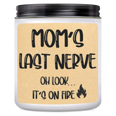 Moms Last Nerve Candle - Funny Mother'S Day Gift For Mom - Birthday Gift For Grandma