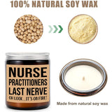 Nurse Practitioner Last Nerve Candle - Personalized Gift For Nurse Practitioner - Funny Gift For Nurse Practitioner - Nurse Practitioner Gifts - Birthday Gift For Nurse Practitioner