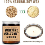 Smells Like World'S Best Surgeon Soy Candle - Plastic Surgeon Gift - Gift For Surgeon - Ecofriendly Candle - Funny Surgeon Gift - Future Surgeon - General Surgeon