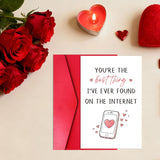 Romantic Valentine’S Day Card For Boyfriend Girlfriend, Sweet Valentine’S Day Card With Red Envelope And Sticker For Him Her Friend, You'Re The Best Thing I'Ve Ever Found On The Internet