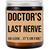 Doctor'S Last Nerve Candle - Personalized Gift For Doctor - Funny Gift For Doctor - Doctor Gifts - Birthday Gift For Doctor