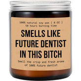 Smells Like Future Dentist In This Bitch Candle - Gift For Dentist, Dental School, Dental Student - Aromatherapy Glass Jar - Non-Toxic Ingredients, 8Oz, Lavender Scent