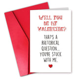 Funny Valentines Day Card For Boyfriend Or Girlfriend, Will You Be My Valentine Gift For Men Women Husband Wife, Rhetorical Question Love Card