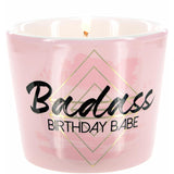 Pavilion Gift Company Pink Badass Birthday Babe Gold 8oz Tranquility Funny Single Wick Candle in Ceramic Vessel