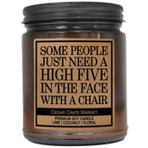 Some People Just Need A High Five In The Face With A Chair, Funny Candles For Women Or Men, Best Friend Candle, Best Friend, Friendship Gifts, Relaxing, Funny Gifts, Mother'S Day, Bestie