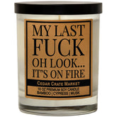 - My Last Fuck Candle, Funny Sarcastic Adult Humor Gift, Bamboo Cypress Scented Premium Soy Candle For Stress Relief Friends Coworkers, Boss, Women Men, Handmade In Usa