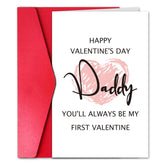 Valentines Day Card For Father, Funny Dad Valentine'S Day Greeting Card, First Valentine'S Day Card, Always Be My First Valentine Daddy