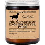 English Setter Candle, English Setter Funny Dog Gift, English Setter Mom, English Setter Dog Candle, Birthday Gift, English Setter Owner Gift, Dog Lovers Gift, English Setter Parents Day Gift