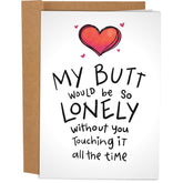 Funny Valentine'S Day Card For Him - Anniversary Cards For Husband Wife - Naughty Birthday Card For Boyfriend - My Butt Would Be So Lonely Without You Card