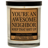 Funny Neighbor Gift Candle - You'Re An Awesome Neighbor - House Warming Gifts New Home, Citrus Lavender Woody Scented Soy Candle – Housewarming, Friendship, Or Thank You Gift