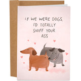 Funny Dog Birthday Card For Him Her | Funny Anniversary Cards For Husband Wife | Naughty Dirty Inappropriate Valentine'S Day Card | Dogs I'D Totally Sniff Card