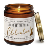 Chihuahua Gifts For Women - 'Life Is Better With A Chihuahua' Candle, W/Vanilla, Coconut & Citrus - Infused W/Essential Oils I Decor I Long-Lasting 50Hr Burn I Made In The Usa