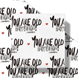 Funny Birthday Wrapping Paper Roll For Women Men, Mini Roll, You Are Old-Happy Birthday! Text With Red Hearts Gift Wrap Paper For Fun Celebrations, 17 Inches X 16.4 Feet