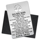 To My Son Wallet Card, Engraved Metal Wallet Insert Card Love Note From Mom, Gifts For Son With Inspirational Quote, Coming Of Age Back To School Graduation Birthday Wedding Deployment Gifts