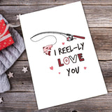 Fishing Love You Card, Valentines Card For Fisherman Fishing Loving, Funny I Reel-Ly Love You Gift, Husband Fish Card