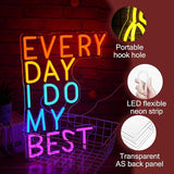 Every Day I Do My Best Neon Sign USB LED Dimmable Motivational Wall Light 16.54 x 12.6 Inch for Bedroom Gym Office