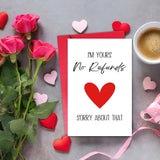 Funny Valentines Day Card For Him Her Husband Wife Dad Mom, Lovely Valentines Day Card From Spouse Daughter Son Kids (I'M Yours No Refunds)