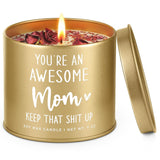 Funny Gifts For Mom Birthday Valentines Day, You Are An Awesome Mom Candle, Best Moms Ever Gifts For Valentines, Mothers Day, Christmas, Soy Wax Candle With Dried Rose, 9Oz (Matte Gold)
