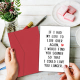 Sweet Valentine'S Day Card Gift For Him Her, Funny Anniversary Card For Husband Wife Boyfriend Girlfriend Partner Spouse Fiancé, If I Had Life To Live Over Again