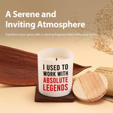 I Used To Work With Absolute Legends Candle Coworker Retirement Gifts Retired Dad Mom Boss Scented Candles For Home Office Jar Candles Lavender Floral Sage Scent Soy Wax Candles 9.5 Oz