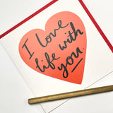 Old English Co. I Love Life With You Anniversary Card - Romantic Valentine'S Day Card | Humour Love Card For Husband, Wife, Boyfriend, Girlfriend | Blank Inside & Envelope Included