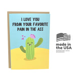 Funny Mother'S Day Or Father'S Day Card - Birthday Card For Mom Or Dad - Favorite Pain Cactus - Hilarious Birthday Card From Kids, Son, Or Daughter - Cute Father'S Day Card