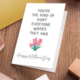 Mother'S Day Card For Aunt, Happy Mother'S Day Gift From Niece Nephew, Mothers Day Card For Her, You'Re The Kind Of Aunt Everyone Wishes They Had
