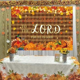 7x5ft Christian Thanksgiving Photography Backdrop with "Give Thanks to The Lord"