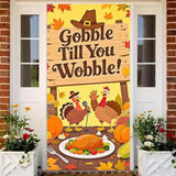 Gobble Till You Wobble Door Cover 71x35 Inch Funny Thanksgiving Fall Decor