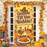 Gobble Till You Wobble Door Cover 71x35 Inch Funny Thanksgiving Fall Decor