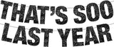 Glitter Thats So Last Year Black Banner 10 Feet New Years Eve Party 2026